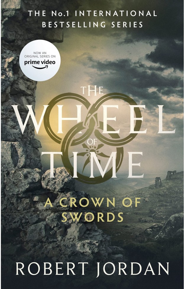 A Crown Of Swords: Book 7 of the Wheel of Time (soon to be a major TV series)